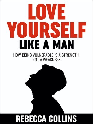 cover image of Love Yourself Like a Man